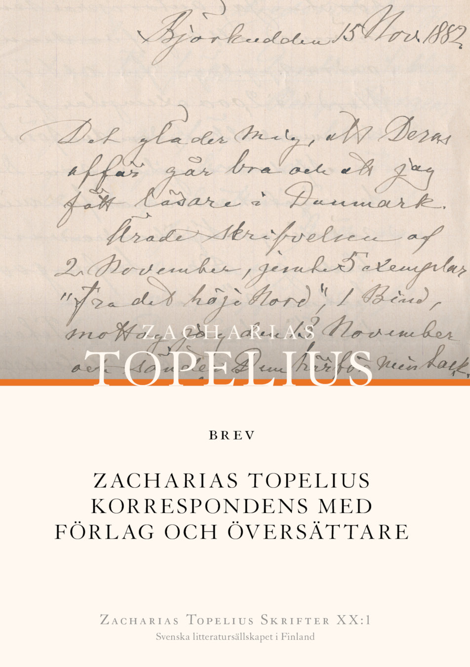 Omslaget till Brev. Zacharias Topelius korrespondens med förlag och översättare